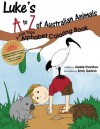 Luke's A to Z of Australian Animals: A Kids Yoga Alphabet Coloring Book - Giselle Shardlow, Emily Gedzyk