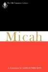 Micah: A Commentary - Mays