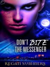 Don't Bite the Messenger (The Night Runner Series) - Regan Summers