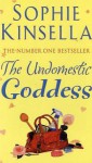 The Undomestic Goddess - Sophie Kinsella