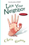 Lick Your Neighbor - Chris Genoa