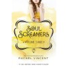 Soul Screamers Volume Three (Soul Screamers #5, 5.5, 6) - Rachel Vincent