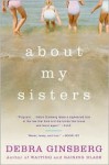 About My Sisters - Debra Ginsberg