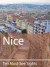 Ten Must-See Sights: Nice - Mark Green