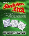 Sudoku Xtra Issue 3: The Logic Puzzle Brain Workout - Gareth Moore