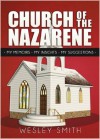 Church of the Nazarene: My Memoirs, My Insights, My Suggestions - Wes Smith