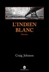 L'indien Blanc - Craig Johnson