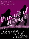 Pursuit of Midnight - Sharon Nelson