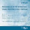 Proceeding of the 9th International Ceramic Processing Science Symposium - Gary L. Messing, Shin-Ichi Hirano