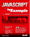 JavaScript by Example, with CD-ROM - Andrew Wooldridge, Luke Cassady-Dorion