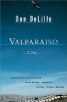 Valparaiso - Don DeLillo