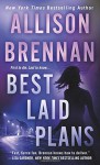 Best Laid Plans (Lucy Kincaid Novels) - Allison Brennan