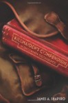 Killmaiden's Compendium of Uncommon Occurrences by Shapiro, James A. (2013) Paperback - James A. Shapiro