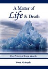 A Matter of Life & Death - Yomi Akinpelu