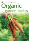 Organic Garden Basics: A Pyramid Gardening Paperback - Bob Flowerdew