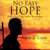 No Easy Hope: Surviving the Dead, Volume 1 - James N. Cook, James N. Cook, Guy Williams