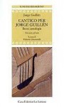 Cantico per Jorge Guillen: breve antologia - Jorge Guillén, Roberto Giacomelli