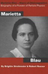 Marietta Blau, Stars of Disintegration: Biography of a Pioneer of Particle Physics (Studies in Austrian Literature, Culture, and Thought) - Brigitte Strohmaier, Paul F. Dvorak