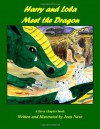 Harry and Lola Meet the Dragon: (Harry and Lola adventures) - Jean Nave