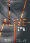 Alive. Żywi - Scott Sigler