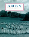 Amen: 8prayers and Blessings from Around the World - Emily Gwathmey, Stafford Cliff, Suzanne Slesin