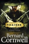 Traidor (The Starbuck Chronicles #2) - Bernard Cornwell