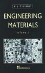 Engineering Materials, Volume 1 - R.L. Timings