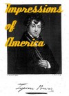 Impressions of America During the Years 1833, 1834 and 1835 - Tyrone Power