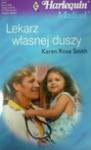 Lekarz własnej duszy - Karen Rose Smith