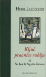 Ključ praonice rublja ili Što kad bi Bog bio Švicarac - Hugo Loetscher