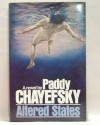 Altered States - Paddy Chayefsky