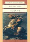 Trzy po trzy - Aleksander Fredro