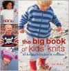 The Big Book of Kids' Knits - Zoe Mellor