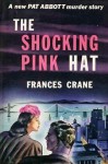 The Shocking Pink Hat - Frances Crane