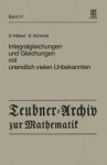 Integralgleichungen Und Gleichungen Mit Unendlich Vielen Unbekannten - David Hilbert, Erhard Schmidt, Albrecht Pietsch