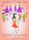 Childrens Books: Adventures In Luniper Land The Fairies Halloween Party (Illustrated) - Lucy Wyndham-Read