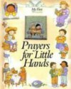 Prayers For Little Hands - Judith Pfeiffer