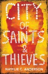 City of Saints & Thieves - Natalie C. Anderson