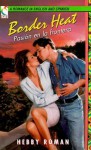 Border Heat/Pasion En La Frontera - Hebby Roman