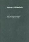 Complexity Based Thinking and Management: A Reader - R. Macintosh, Ralph Stacey, Donald Maclean