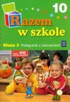 Razem w szkole 2 podręcznik z ćwiczeniami część 10 - Jolanta Brzózka, Glinka Katarzyna, Harmak Katarzyna i inni