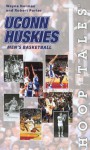 Hoop Tales: UConn Huskies Men's Basketball - Robert S. Porter, Wayne Norman