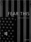 Anthony Suau: Fear This - Anthony Suau, Chris Hedges