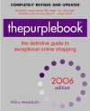 thepurplebook(R), 2006 edition : the definitive guide to exceptional online shopping (Purple Book: The Definitive Guide to Exceptional Online Shopping) - Hillary Mendelsohn