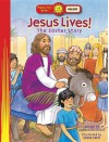 Jesus Lives! The Easter Story - Laura Derico