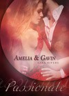 Passionate (Amelia und Gavin 1) - Sara Rivers, Sarah Stankewitz