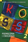 Wiedza o społeczeństwie KOSS. Podręcznik i ćwiczenia. Klasa 2. Gimnazjum - Alicja Pacewicz, Tomasz Merta