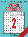 The Little Book of Word Searches: 2 - Gareth Moore