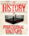 The History Of Professional Wrestling Vol. 1: WWF 1963-1989 - Graham Cawthon, Grant Sawyer