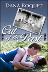 Out of the Past - Dana Roquet